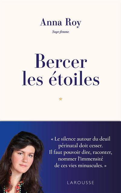 A. Roy, « Bercer les étoiles », éditions Larousse (2026)